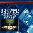 Wagner: Die Meistersinger von Nürnberg | Silvio Varviso