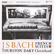 Bach, J.S.: French Suites Nos. 1-6 | Thurston Dart