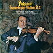 Paganini: Violin Concerto No. 3 | Henryk Szeryng