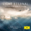 Light Eternal – The Choral Music of Morten Lauridsen | Chamber Choir Of Europe