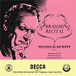 Brahms: Rhapsodies, Op. 79; Intermezzi, Op. 117; Six Piano Pieces, Op. 118 (Wilhelm Kempff: Complete Decca Recordings, Vol. 10) | Wilhelm Kempff