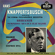 Bruckner: Symphony No. 4; Siegfried Idyll (Hans Knappertsbusch - The Orchestral Edition: Volume 6) | Wiener Philharmoniker