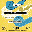 Elizalde: Violin Concerto; Encores (various) (Christian Ferras Edition, Vol. 1) | Christian Ferras