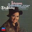 Schumann: Liederkreis Op. 39, Lieder-Album für die Jugend (Elly Ameling – The Philips Recitals, Vol. 16) | Elly Ameling