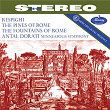Respighi: Pines of Rome; Fountains of Rome (Antal Doráti / Minnesota Orchestra — Mercury Masters: Stereo, Vol. 27) | Minnesota Orchestra