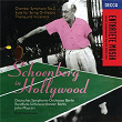 Schoenberg In Hollywood (John Mauceri – The Sound of Hollywood Vol. 16) | Radio-symphonie-orchester Berlin