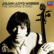 Julian Lloyd Webber - The Singing Strad (A 70th Birthday Collection) | Webber Julian Lloyd
