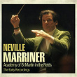 Neville Marriner - The Early Recordings | Orchestre Academy Of St. Martin In The Fields