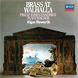 Brass at Walhalla | Philip Jones Brass Ensemble