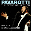 Pavarotti – The Opera Collection 3: Donizetti: Lucia di Lammermoor (Live in Turin, 1967) | Luciano Pavarotti