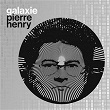 Galaxie Pierre Henry | Pierre Henry