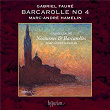 Fauré: Barcarolle No. 4 in A-Flat Major, Op. 44 | Marc-andré Hamelin