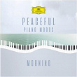 Peaceful Piano Moods "Morning" (Peaceful Piano Moods, Volume 1) | Ola Gjeilo