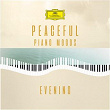 Peaceful Piano Moods "Evening" (Peaceful Piano Moods, Volume 3) | Andrei Gavrilov