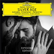Silver Age (Extended Edition) | Daniil Trifonov