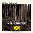 The Messenger (Extended Version) | Hélène Grimaud