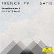 Gnossienne No. 5 (French 79 Rework (FRAGMENTS / Erik Satie)) | French 79