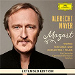 Mozart: Works for Oboe and Orchestra / Piano (Extended Edition) | Albrecht Mayer