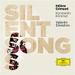 Silvestrov: Silent Songs / 5 Songs: No. 1, Song Can Heal the Ailing Spirit | Hélène Grimaud
