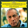 Rachmaninoff: Piano Sonatas Nos. 1 & 2 | Alexis Weissenberg