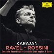 Karajan A-Z: Ravel - Rossini | Herbert Von Karajan