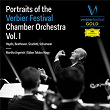 Portraits of the Verbier Festival Chamber Orchestra (Vol. 1 / Live) | Martha Argerich