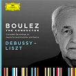 Boulez A-Z: Debussy - Liszt | Pierre Boulez