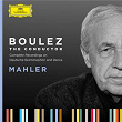 Boulez A-Z: Mahler | Pierre Boulez