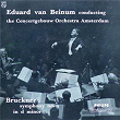Bruckner: Symphony No. 9 in D Minor | The Amsterdam Concertgebouw Orchestra