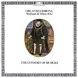 Gibbons: Madrigals & Motets, 1612 | The Consort Of Musicke