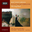 Ralf Yusuf Gawlick: O Lungo Drom, Op. 22 | Alban Berg Ensemble Wien
