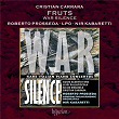 Carrara: War Silence: III. Fruts | Roberto Prosseda