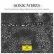 Sonic Wires (Deluxe Edition) | Katia Labèque