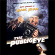The Public Eye (Original Motion Picture Soundtrack) | Mark Isham