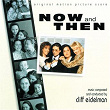 Now And Then (Original Motion Picture Score) | Cliff Eidelman