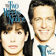 Two Weeks Notice (Original Motion Picture Score) | John Powell