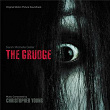 The Grudge (Original Motion Picture Soundtrack) | Christopher Young