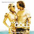 Fool's Gold (Original Motion Picture Soundtrack) | George Fenton