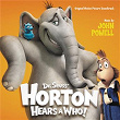 Dr. Seuss' Horton Hears A Who! (Original Motion Picture Soundtrack) | John Powell