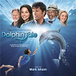 Dolphin Tale (Original Motion Picture Soundtrack) | Mark Isham