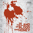 In The Land Of Blood And Honey (Original Motion Picture Soundtrack) | Natasa Mirkovic