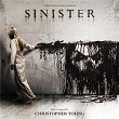 Sinister (Original Motion Picture Soundtrack) | Christopher Young