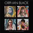 Orphan Black (Original Television Soundtrack) | Two Fingers