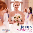 Jenny's Wedding (Original Motion Picture Soundtrack) | Kristina Train