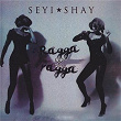 Ragga Ragga | Seyi Shay