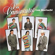 Con Mariachi | Los Caminantes