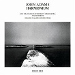 Adams: Harmonium | Edo De Waart