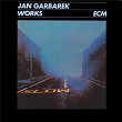 Jan Garbarek: Works | Jan Garbarek