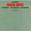 Nude Ants | Keith Jarrett