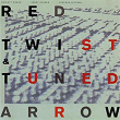 Red Twist & Tuned Arrow | Christy Doran